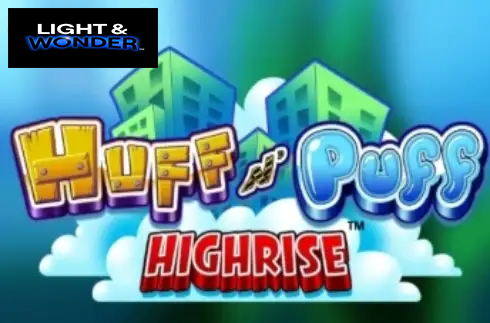 Huff N' Puff Highrise